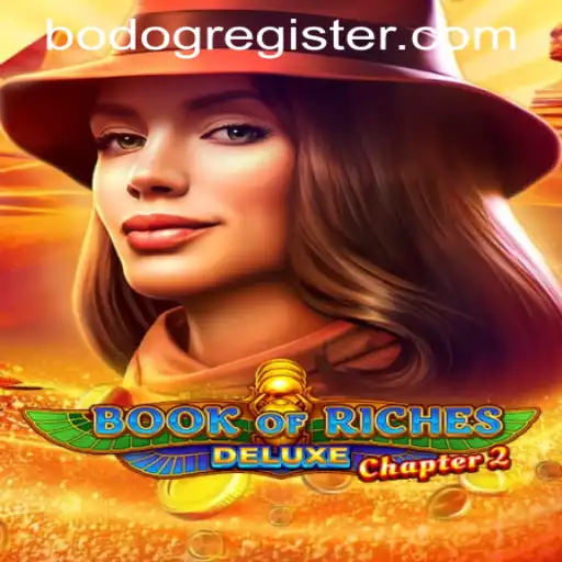 Discover the Thrilling Adventure of Book of Riches Deluxe Chapter 2 and How to Register on Bodog