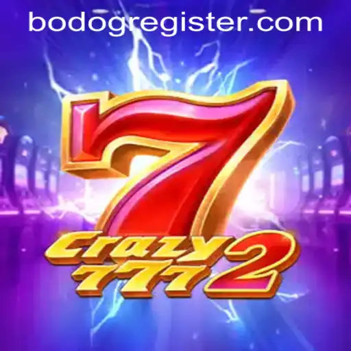 Exploring the Thrills of Crazy7772: A Unique Gaming Experience with BODOG REGISTER
