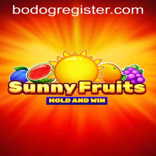 Exploring the Vivid World of SunnyFruits and Navigating BODOG REGISTER